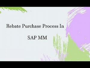 Rebate purchase Process in SAP MM