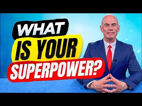 WHAT IS YOUR SUPERPOWER? (The 5 BEST ANSWERS to this TOUGH JOB INTERVIEW QUESTION!)