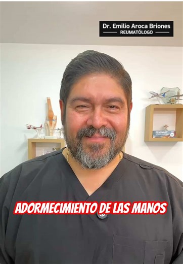 Parestesias y Adormecimiento de Manos - Dr. Emilio Aroca