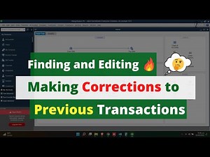 Finding and Editing Making Corrections to Previous Transactions