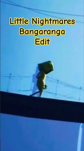 Little Nightmares - Bangaranga Edit #fypシ #eurovision