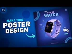 How To Make A Creative Smart Watch Poster Design In Photoshop |Photoshop Tutorials|