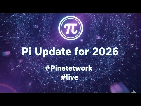 Crypto World Updates – Pi Update for 2026 #PINETWORK #live