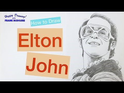 How to Draw ELTON JOHN. Iconic Rock Stars No 4. Happy Drawing! with Frank Rodgers