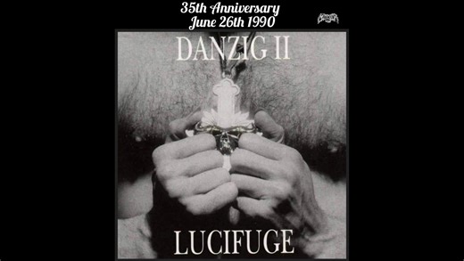 DANZIG Danzig II - Lucifuge June 26th 1990 🔥🔥🔥🔥🔥 Recorded in June 1989 - May 1990 at Hollywood Sound Recorders & Larrabee Sound Studios, produced by Rick Rubin, released by Def American Recordings. | Mutilador Fanzine