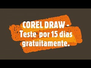 CorelDRAW Graphics Suite - Teste de 15 dias grátis.