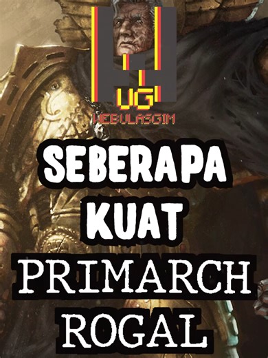 Kekuatan Primarch Rogal Dorn dalam Warhammer 40K