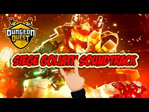 Dungeon Quest: Siege Goliath Soundtrack | Roblox