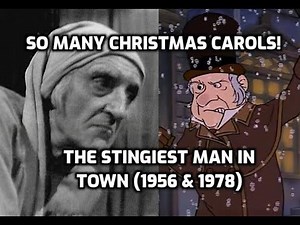 So Many Christmas Carols!: RANKIN/BASS's Stingiest Man in Town (1956 & 1978)