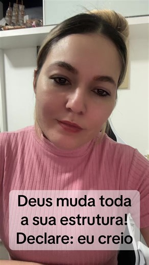 Deus muda toda a sua estrutura: Declare sua fé