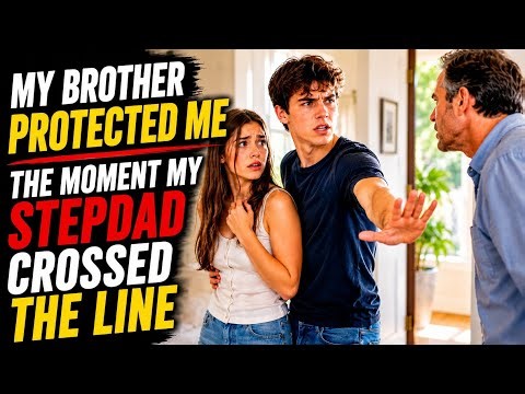 My BROTHER PROTECTED ME The Moment My STEPDAD CROSSED THE LINE 💔🗿🖐️