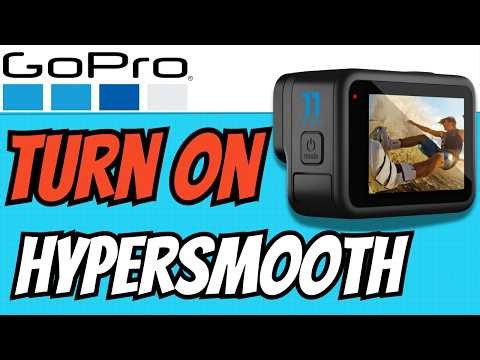 How To TURN ON HYPERSMOOTH On GoPro 11 (QUICK & EASY) 2026