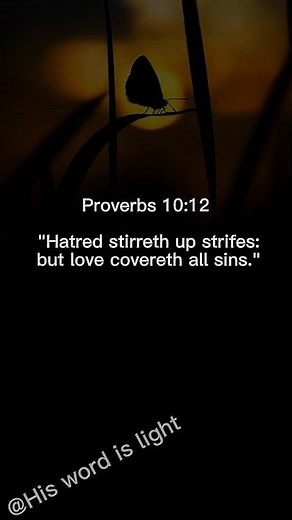 Proverbs 10:12 Bible verse about loving even when it’s hard