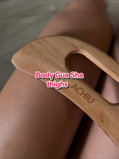 Gua Sha for Thighs: Full-Leg Drainage to Reduce Puffiness