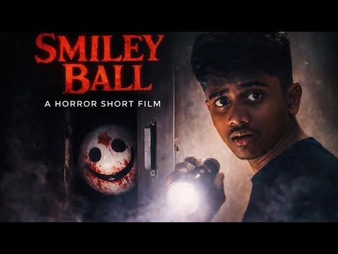 Smiley Ball - Part 1 (A Horror Story 😨)