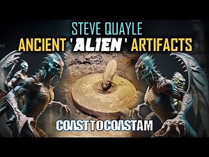 Steve Quayle’s Ancient 'Alien' Artifacts - “Lies of Men & Gods”