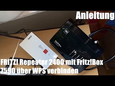 FRITZ! Repeater 2400 mit Fritz!Box 7590 (WLAN Router & WIFI Verstärker) über WPS verbinden Anleitung