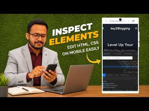 How To Inspect Element On Android Mobile Phone (2026 Updated)