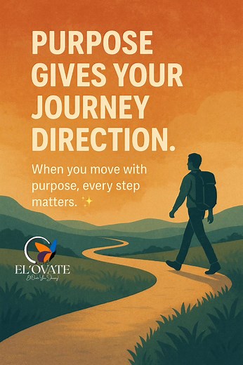 When you move with purpose, every step matters. 💫 #PurposeDriven #ElovateYourJourney #DailyMotivation | Rodney Robinson