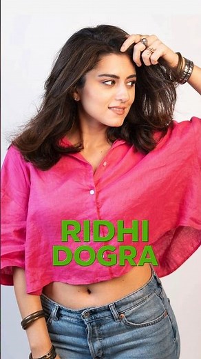 ridhi dogra biography #ridhidogra #ytshorts #shortsfeed #youtubeshorts #shorts