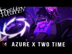 The Cost of Dawn - Azure X Two Time - Forsaken UST / Song ⭕️ [Not LMS / Chase] ❌