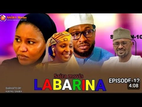 LABARINA EPISODE 12 TIRKASHI SANARWA AKAN RANAR DA ZAMUDAWO NA (MAI)....