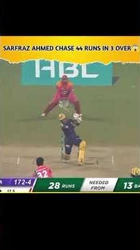 Sarfraz Ahmed Chase 44 Run in 3 Over 😱🔥 #cricket #cricketfans #pakistancricket #cricketshorts
