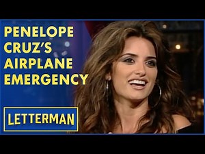 Penelope Cruz Thought She Was Going To Die | Letterman