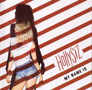 HollySiz - My Name Is