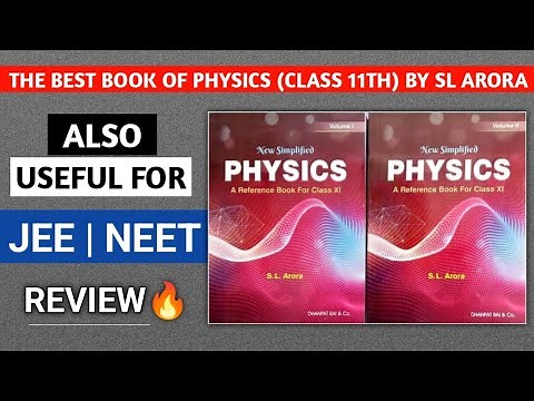 sl arora physics class 11th book review | best book of physics class 11 for iit jee and neet