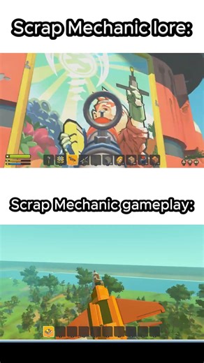 Scrap mechanic lore vs gameplay