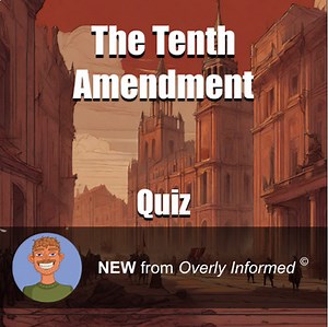 The Tenth Amendment Quiz