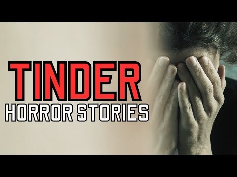 “My Tinder Date Ambushed Me And Pulled Out A Knife" - 20 Disturbing Tinder Horror Stories