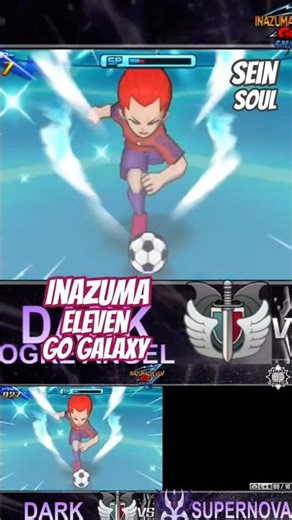 SEIN SOUL Inazuma Eleven Go Galaxy #inazumaeleven #InazumaElevenGoGalaxy #inazumaelevengogalaxy