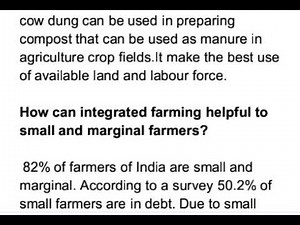 What is Integrated Farming System? How is it helpful to small and marginal farmers in India ?