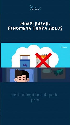 Mimpi Basah Fenomena Tanpa Siklus