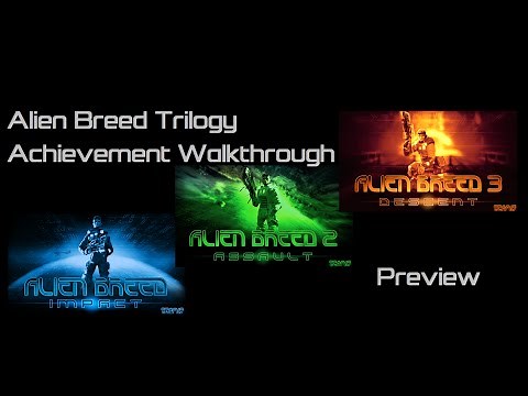 Alien Breed Trilogy Achievement Walkthrough on Elite difficulty - Preview
