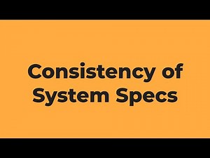 Consistency of System Specifications | Mathematical Logic