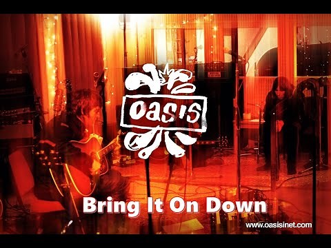 Oasis - Bring It On Down (Lyric Video)