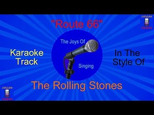 Route 66 - Karaoke Track - In The Style Of - The Rolling Stones