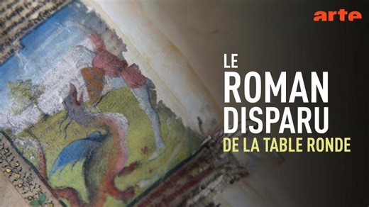 Le chevalier au dragon , le roman disparu de la Table ronde - Regarder le documentaire complet | ARTE | Emanuele Arioli
