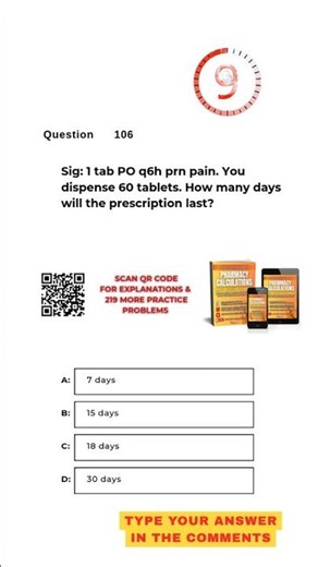 Pharmacy Calculation Questions & Answers: Question #106!