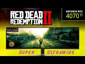 Overclock Super Ultrawide 5120x1440 Red Dead Redemption 2 Benchmark | RTX 4070 Ti Ryzen 5 7600x