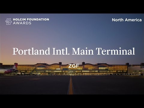 Portland Intl. Main Terminal | Holcim Foundation Awards 2025 Regional Winner (North America)