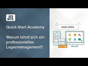 Warum lohnt sich ein professionelles Lagermanagement? - JTL Quick-Start Academy - Teil 14 {Webinar}