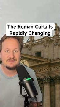 Will This New Roman Curia Change The Church?