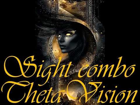 Theta Vision, Sight combo