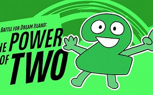 【youtube搬运】BFDI:The Power of Two (intro)