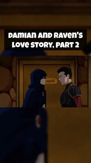 Damian & Raven's Love Story - Part 2 - Justice League Dark: Apokolips War