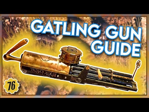 Full Gatling Gun Guide for Fallout 76